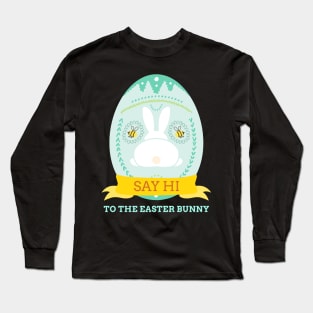 Say Hi Bunny Long Sleeve T-Shirt